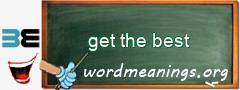 WordMeaning blackboard for get the best